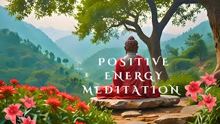 15 min deep meditation music for positive energy • relax mind body • stress relief • relaxing music