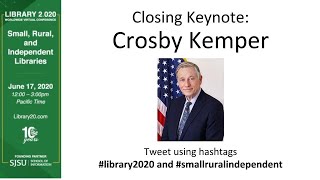 Library 2.020 Small Rural and Independent Libraries - Closing Keynote