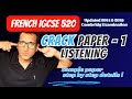 French IGCSE 520:  Paper 1: Step-by-Step Complete Pattern