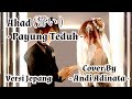 Akad (誓い) - Payung Teduh versi Jepang - Andi Adinata Cover | Diarish Music