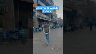 history of nai Ki Mandi Agra #naikimandiagra #naikimandi #viral #shorts #sameerkhanagra #history