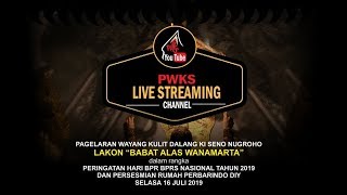 #PWKSLIVE #LIVESTREAMING PAGELARAN WAYANG KULIT DALANG KI SENO NUGROHO