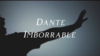 Dante - Imborrable (Video Lyrics/Letra)