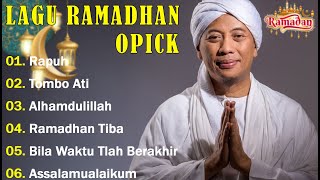 Opick Lagu Terbaik Spesial Ramadhan 2025 | Rapuh , Tombo Ati | Full Album Opick Alhamdulillah