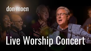 Don Moen Live Praise and Worship Concert | Heaven on Earth 2021