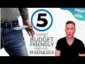 5 Great Budget-friendly Single Malts You Should Try