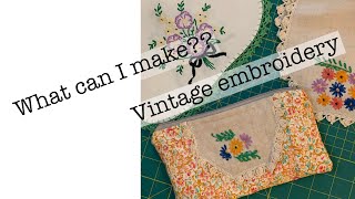 What can I make with some vintage embroidery linen pieces | sew along with me | make a little bag