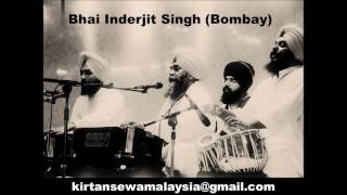 Bhai Inderjit Singh (Bombay) - Meri Abhay Benti (Raag Malkauns)