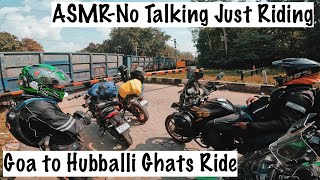 GOA to HUBBALLI- Ghats Section Ride on Dominar 400! No Talking I Just Riding