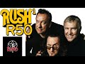 Rush R50¹ A Lifetime of Music & Inspiration Episode 1