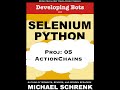 Project 05, Developing Bots with Selenium Python: Action Chains