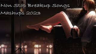Sad Song Mashups 2023 | Breakup Songs | #mashup #song #trending #sad #sadsong #breakup #love