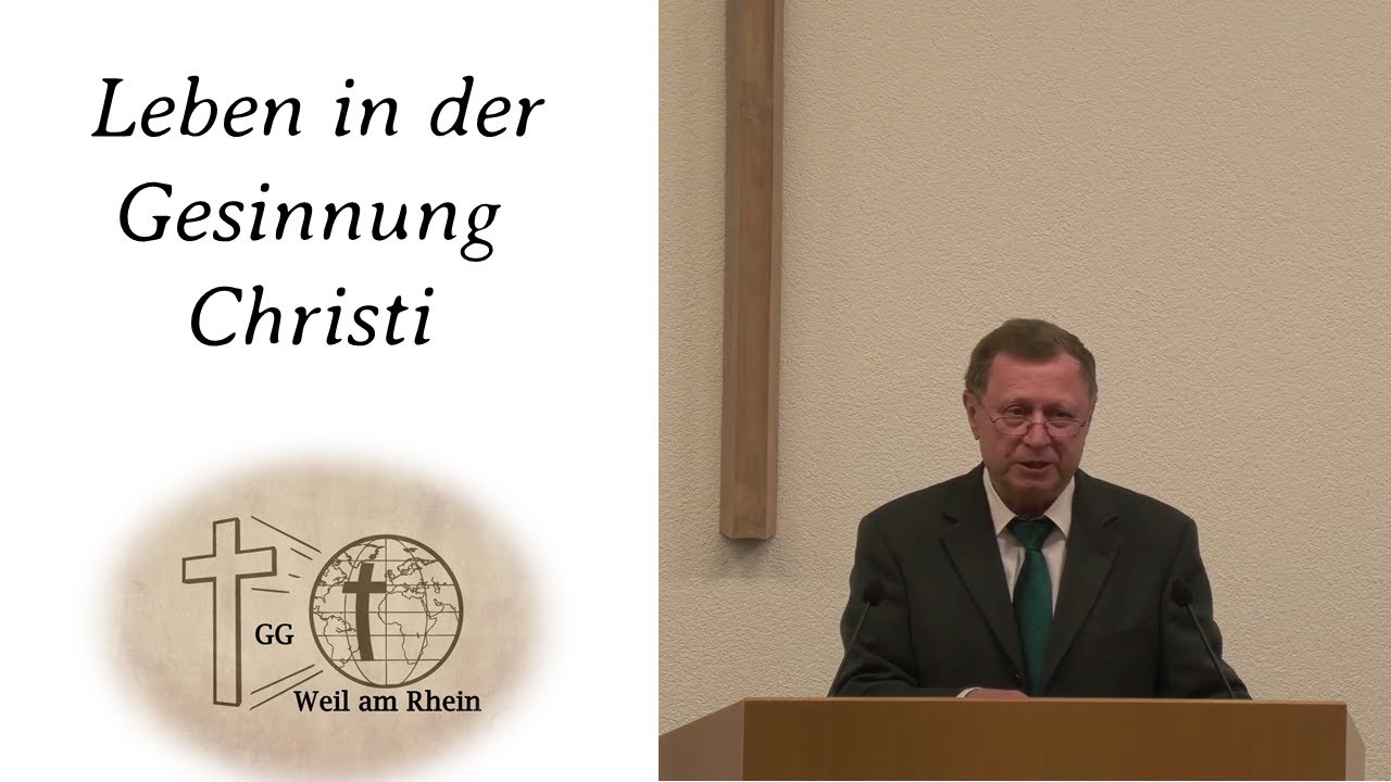 Leben In Der Gesinnung Christi - YouTube