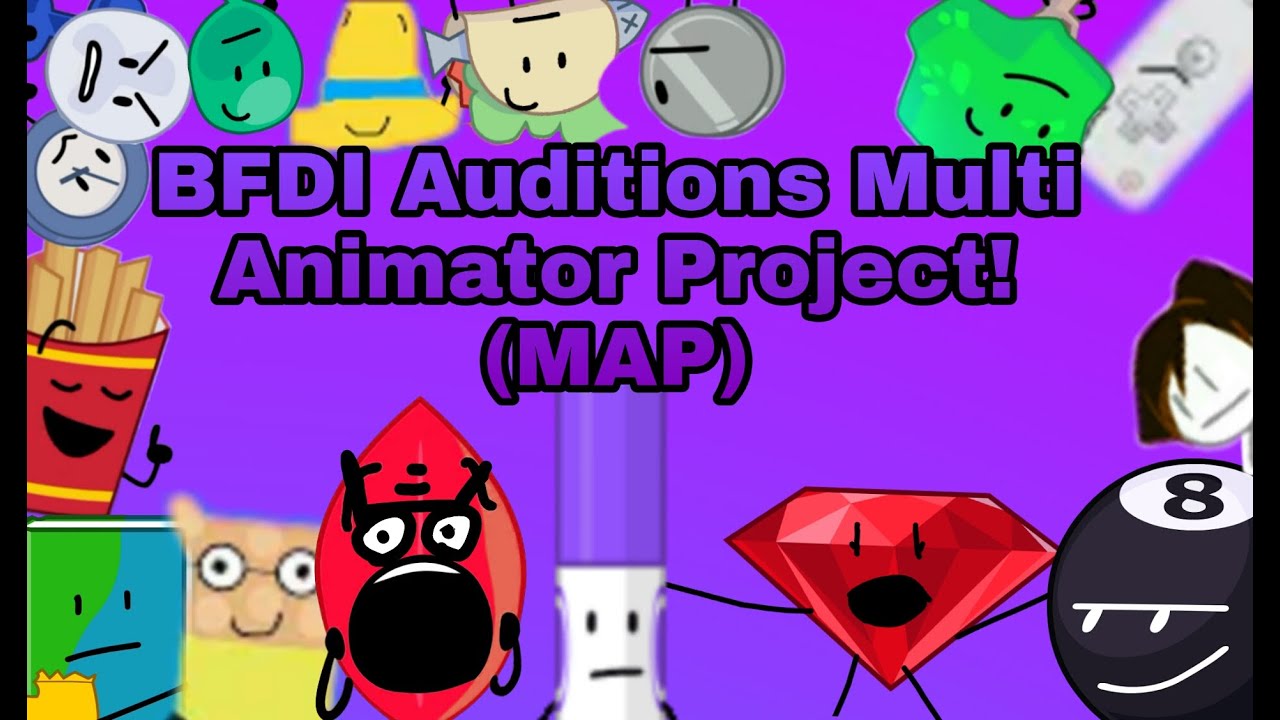 BFDI Auditions Re-Animated MAP! - YouTube