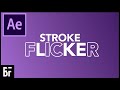 Stroke Flicker Text Animation - After Effects Tutorial