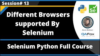 Different Browsers supported by Selenium (Selenium Python - Session 13)