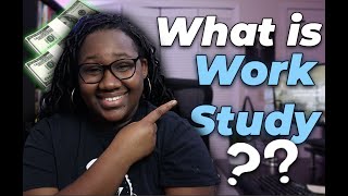 What is Federal Work Study?