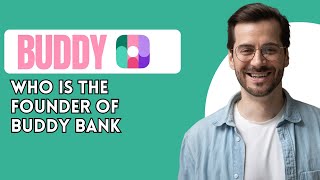 who is the founder of buddy bank