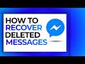 How to Recover Deleted Messages on Messenger