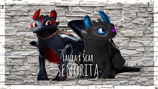 Laura x Scar - Señorita (HTTYD oc's)