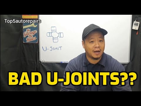 How do I know if my universal joints are bad?