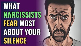 What Narcissists Fear Most About Your Silence | NPD | Narcissism | Behind The Science