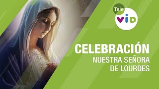 Celebración día de la Nuestra Señora de Lourdes 11 febrero🙏🏻 #TeleVID #VirgenDeLourdes