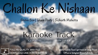 Challon Ke Nishaan | Clean Karaoke | Diana Penty Sidharth Malhotra | Stebin Ben Kumaar | MAA Studio