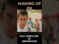 PK MOVIE Behind the scenes || Amir khan || #shorts