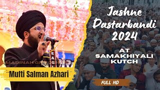 Mufti Salman Azhari Latest Bayan at Samakhiyali Kutch Gujarat in Full HD 31/01/2024