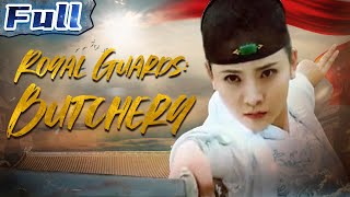 【ENG】Royal Guards: Butchery | Costume Action | China Movie Channel ENGLISH | ENGSUB