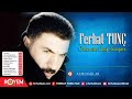 Ferhat Tunç - Alır Dağlar