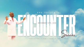 2ND PRE-SHILOH ENCOUNTER SERVICE | 13, NOVEMBER 2022 | FAITH TABERNACLE OTA.