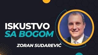 Iskustvo sa Bogom -- Zoran Sudarević