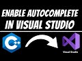 Enable autocomplete or intellisense for C++ in Visual Studio 2019 using 3 ways