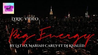 Latto, Mariah Carey- Big Energy (Remix) Lyrics ft DJ Khaled