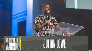 The Fight of Faith - Julian Lowe (04.29.18)