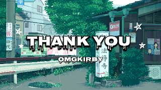 Thank You - Omgkirby | Windows Down