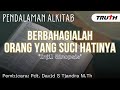 24/09/29 - Injil Sinopsis - Berbahagialah Orang Suci Hatinya