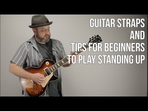Guitar Straps and How to Play Guitar Standing Up Guitar Straps and How to Play Guitar Standing Up