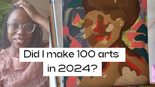 Did I do it? 100 arts and crafts in 2024