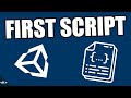Unity Tutorial (2021) - Write your FIRST SCRIPT in Unity