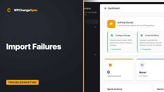 Import Failures — WPChangeSync