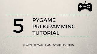 Pygame Tutorial #5 - Projectiles