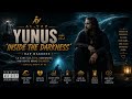 AL-YAZ | YUNUS ﷺ — INSIDE THE DARKNESS 🌊 | EMOTIONAL ISLAMIC RAP NASHEED 2026
