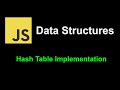 Hash Table Implementation | JavaScript Data Structures