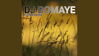 Dj Bomaye (Remix)