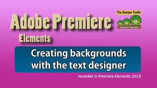 Premiere Elements - Create a background with the title designer