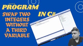 How to Swap Two Integers in C# Without a Third Variable | C# Console Application Tutorial