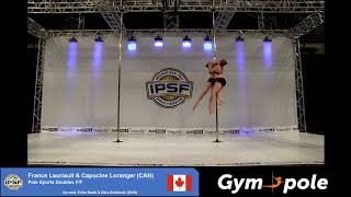 WPSC19 - Pole Sports - Senior Doubles F/F - France Lauriault \u0026 Capucine Loranger - Canada